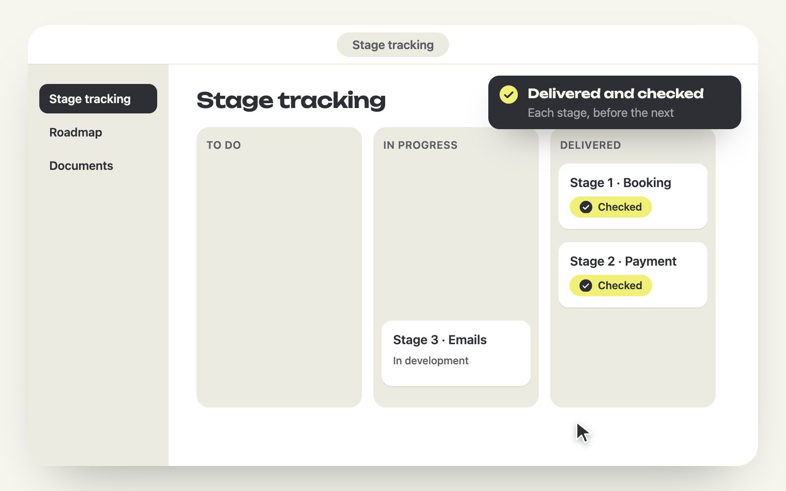 Stage tracking where each stage is delivered and checked, demonstration